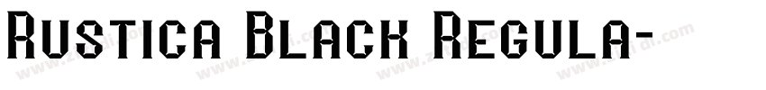 Rustica Black Regula字体转换